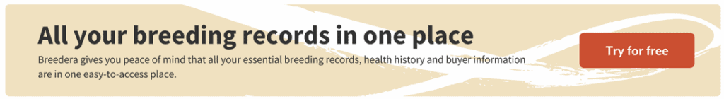 All your breeding records in one place. Breedera gives you peace of mind that all your essential breeding records, health history and buyer information are in one easy-to-access place. Try for free.