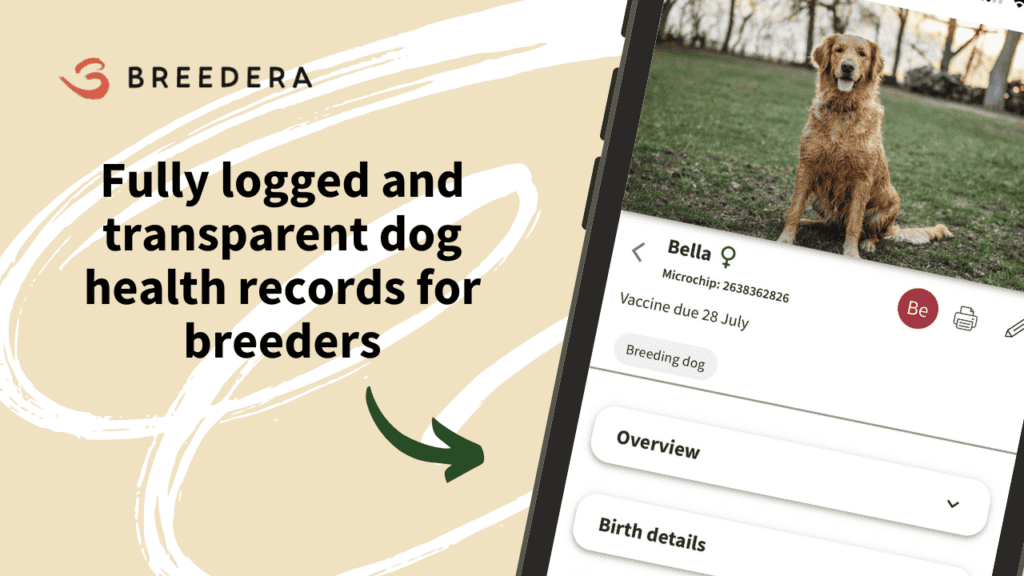 Fully logged and transparent dog health records for breeders